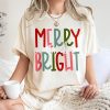 Merry And Bright T-Shirt Family Christmas T-Shirt